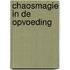 Chaosmagie in de Opvoeding