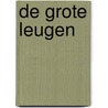 De grote leugen by Jesse Flink