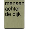 Mensen achter de dijk door Filip De Pillecyn
