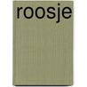Roosje door Onbekend