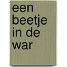 Een beetje in de war door JaëL. Van den Brink