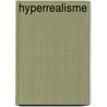 Hyperrealisme door David Criekemans
