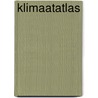 Klimaatatlas by Jan Paul Schutten