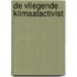 De vliegende klimaatactivist