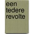 Een tedere revolte