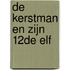 De kerstman en zijn 12de elf