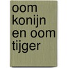 Oom konijn en oom tijger door Yaribay Sulbaran