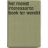 Het meest interessante boek ter wereld
