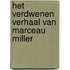 Het verdwenen verhaal van Marceau Miller