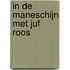 In de maneschijn met Juf Roos