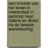 Een kroniek van het leven in Voerendaal in aanloop naar, tijdens en direct na de Tweede Wereldoorlog