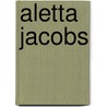 Aletta Jacobs door Marja Visscher