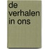 De verhalen in ons