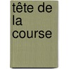 Tête de la course door Klaas Jan van der Weij