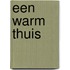 Een warm thuis