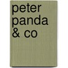 Peter Panda & co by Femke Vindevogel