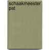 Schaakmeester Pat by Patrick Kreuning