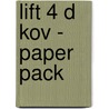 Lift 4 D KOV - paper pack door Onbekend