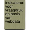Indicatoren voor vraagdruk op basis van webdata door Joren Vandenbergh