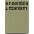 Ensemble Urbanism
