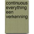 Continuous Everything een verkenning