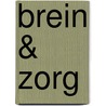 Brein & Zorg by Sarah Wulteput