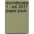 Soundscape 1 - ed. 2017 paper pack
