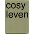 Cosy leven