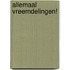 Allemaal vreemdelingen!