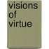 Visions of Virtue