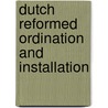 Dutch Reformed Ordination and Installation door Moses Lim