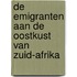 De emigranten aan de Oostkust van Zuid-Afrika