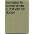 Monsieur le Comte en de kunst van het doden