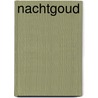 Nachtgoud door Karen Swan