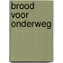 Brood voor onderweg