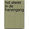 Het skelet in de Hanengang door Jo Claes