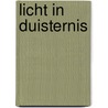 Licht in duisternis by Willy Troch