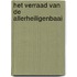Het verraad van de Allerheiligenbaai
