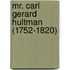 Mr. Carl Gerard Hultman (1752-1820)