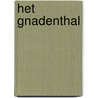 Het Gnadenthal door Pia van Wijnbergen