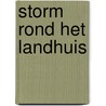 Storm rond het landhuis door Anne Jacobs