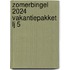 Zomerbingel 2024 vakantiepakket lj 5