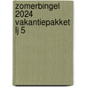 Zomerbingel 2024 vakantiepakket lj 5 door Onbekend