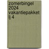 Zomerbingel 2024 vakantiepakket lj 4 door Onbekend