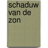 Schaduw van de Zon door Stephanie Holm