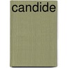 Candide door Voltaire Voltaire