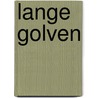 Lange golven by Daisy Johnson