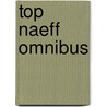 Top Naeff Omnibus door Top Naeff
