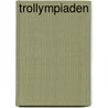 Trollympiaden door Christophe Arleston